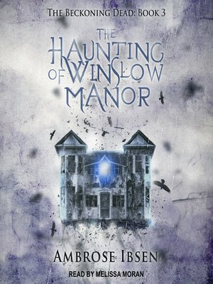 cover image of The Haunting of Winslow Manor
